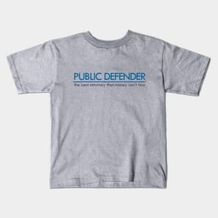 Public Defender Kids T-Shirt